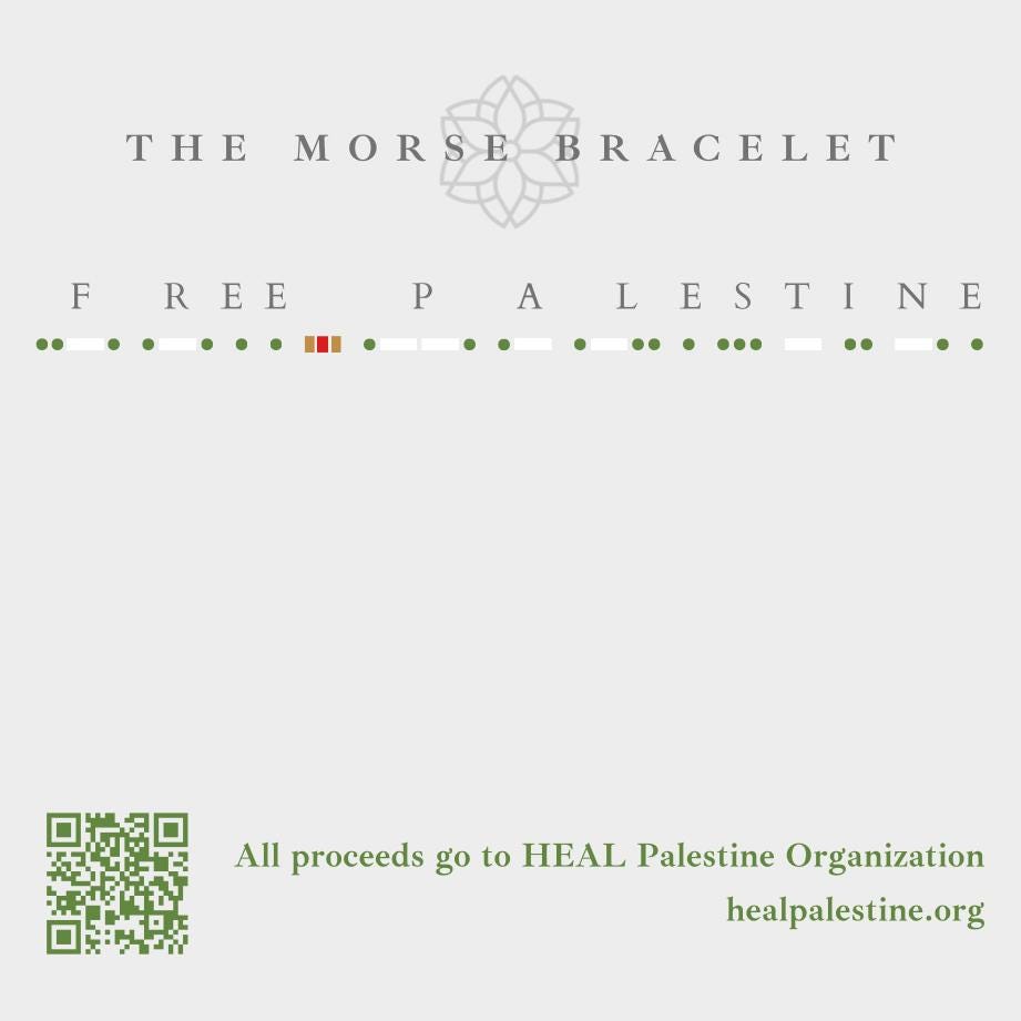 The Morse Jade Bracelet - “Free Palestine” in Palestinian Flag Colors. 100% Proceeds go to Heal Palestine Org.